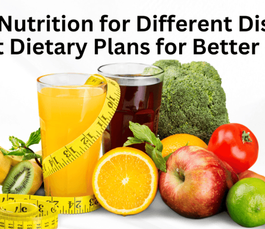 Diet & Nutrition for Different Diseases: 06 Best Dietary Plans for Better Health "Diet & Nutrition for Different Diseases” 06 Best Dietary Plans for Better Health