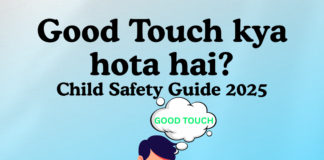 Good Touch kya hota hai? (2025 Guide) – 7 Powerful Tips Bachchon Ko Sikhane Ke Liye Good Touch kya hota hai
