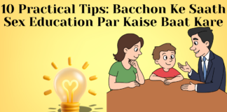 Bacchon Ke Saath Sex Education Par Kaise Baat Kare? 10 Practical Tips Parents Ke Liye Bacchon Ke Saath Sex Education Par Kaise Baat Kare? 10 Practical Tips Parents Ke Liye